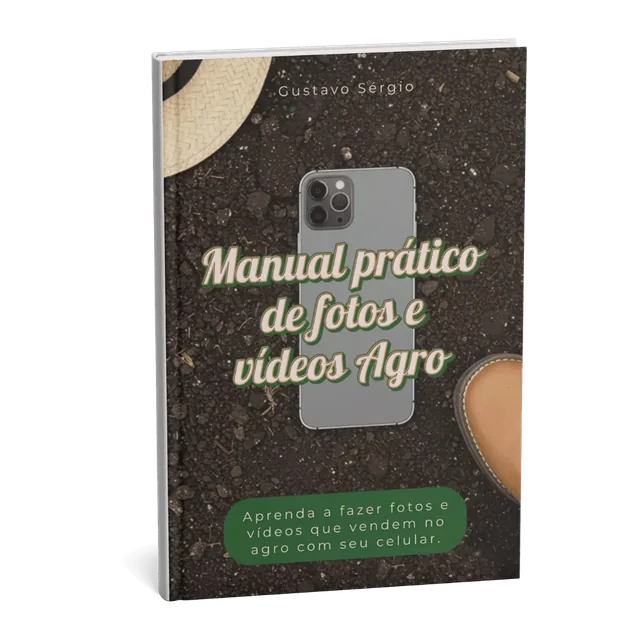 Manual Prático de Fotos e Vídeos no Agro